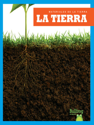 cover image of La tierra (Soil)
